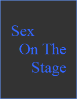 Sex
  On The
     Stage