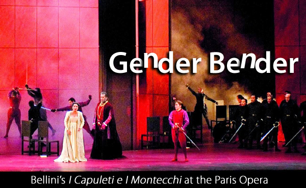 Bellini's I Capuleti e I Montecchi | reviewed by Renate Stendhal | August 2014 - www.scene4.com