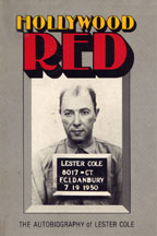 Hollywood Red: The Autobiography of Lester Cole  ©2013 Scene4 Books  www.aviarpress.com