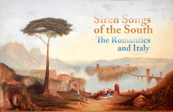 Siren Songs of the South - The Romantics and Italy | Carla Maria Verdino-Süllwold | Scene4 Magazine-May 2015  www.scene4.com