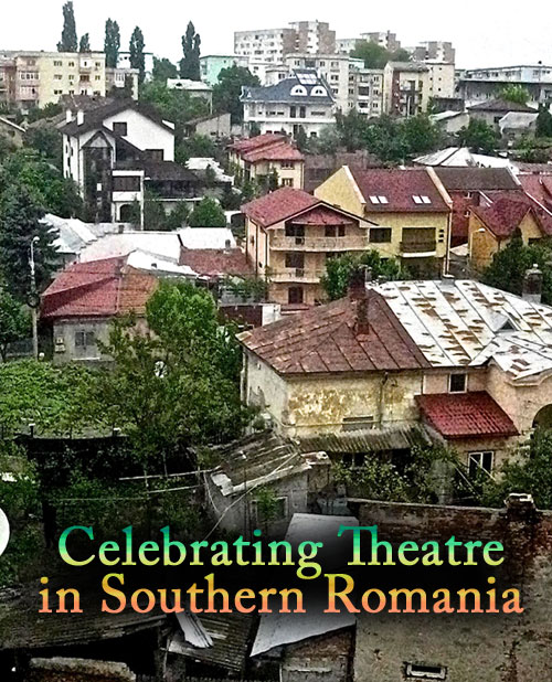 Celebrating Theatre in Southern Romania | Lissa Tyler Renaud | Scene4 Magazine-June 2016 | www.scene4.com