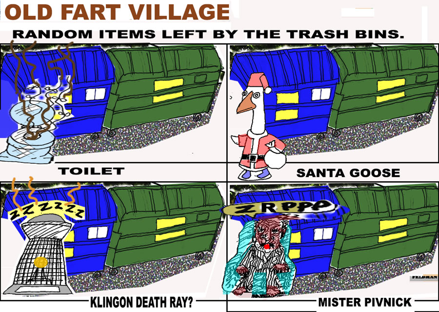 Cartoon: Old Fart Village - "Mr. Pivnick's Trash Tale" | Elliot Feldman | Scene4 Magazine - February 2019-www.scene4.com