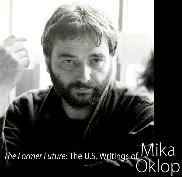 Scene4 Magazine: Mika Oklop - "The Former Future" | Lissa Tyler Renaud | December 2011  www.scene4.com