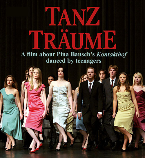 Scene4 Magazine: "Tanzträume" A film about Pina Bausch’s ‘Kontakthof’ danced by teenagers | reviewed by Renate Stendhal | July 2010 - www.scene4.com 