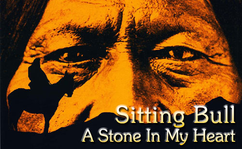 Scene4 Magazine: Sitting Bull: A Stone In My Heart