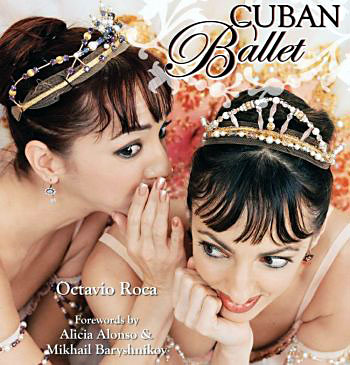 Scene4 Magazine -  Octavio Roca's "Cuban Ballet" | reviewed by Renate Stendhal | October 2010 - www.scene4.com