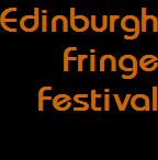 Edinburgh
Fringe
Festival