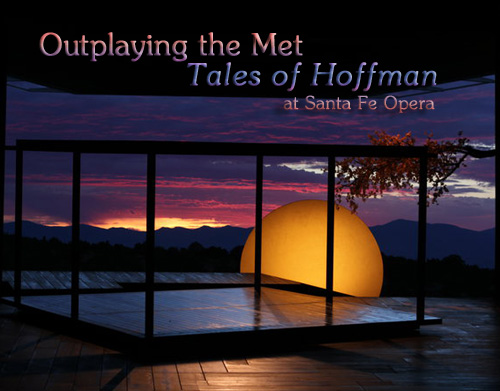 Scene4 Magazine - "Tales of Hoffman" at Santa fe Opera | reviewed by Renate Stendhal | September 2010 - www.scene4.com